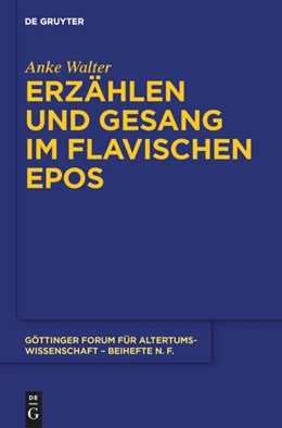 Abbildung von Walter | Erzählen und Gesang im flavischen Epos | 1. Auflage | 2014 | beck-shop.de
