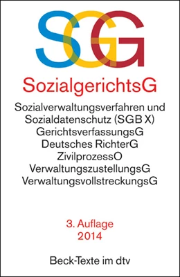 Abbildung von SGG/SGB X. Sozialgerichtsgesetz, Sozialverwaltungsverfahren und Sozialdatenschutz: SGG | 3. Auflage | 2014 | 5778 | beck-shop.de