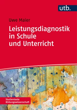 Abbildung von Maier | Leistungsdiagnostik in Schule und Unterricht | 1. Auflage | 2014 | beck-shop.de