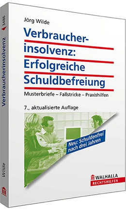 Abbildung von Wilde | Verbraucherinsolvenz: Erfolgreiche Schuldbefreiung | 7. Auflage | 2014 | beck-shop.de