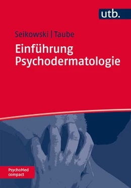 Abbildung von Seikowski / Taube | Einführung Psychodermatologie | 1. Auflage | 2014 | beck-shop.de