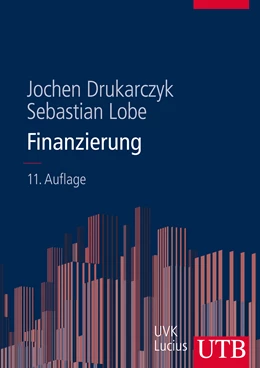 Abbildung von Drukarczyk / Lobe | Finanzierung | 11. Auflage | 2014 | beck-shop.de