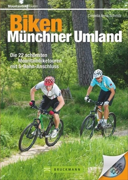 Abbildung von Schmitz | Biken Münchner Umland | 1. Auflage | 2015 | beck-shop.de