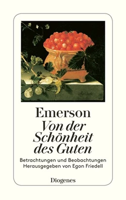 Abbildung von Emerson | Von der Schönheit des Guten | 1. Auflage | 2000 | beck-shop.de