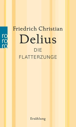 Abbildung von Delius | Die Flatterzunge | 1. Auflage | 2015 | beck-shop.de