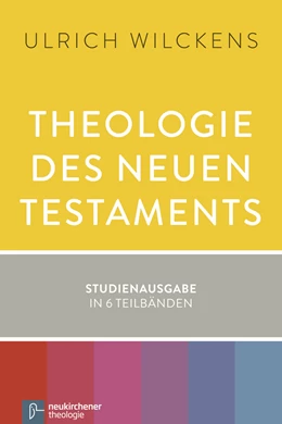 Abbildung von Wilckens | Theologie des Neuen Testaments | 1. Auflage | 2014 | beck-shop.de