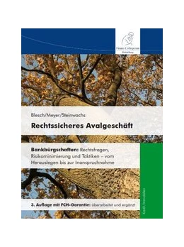 Abbildung von Blesch / Meyer | Rechtssicheres Avalgeschäft | 1. Auflage | 2014 | beck-shop.de