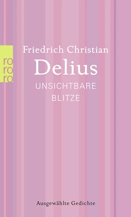 Abbildung von Delius | Unsichtbare Blitze | 1. Auflage | 2015 | beck-shop.de