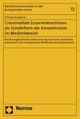 Abbildung von Krzywicki | Crossmediale Zusammenschlüsse als Sonderform der Konzentration im Medienbereich | 1. Auflage | 2014 | 12 | beck-shop.de