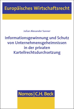 Abbildung von Sanner | Informationsgewinnung und Schutz von Unternehmensgeheimnissen in der privaten Kartellrechtsdurchsetzung | 1. Auflage | 2014 | 58 | beck-shop.de