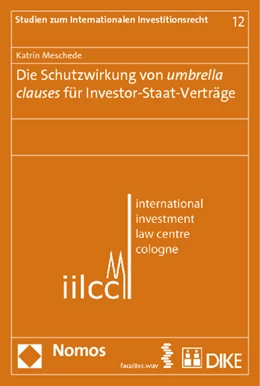 Abbildung von Meschede | Die Schutzwirkung von umbrella clauses für Investor-Staat-Verträge | 1. Auflage | 2014 | 12 | beck-shop.de