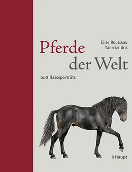 Abbildung von Rousseau | Pferde der Welt | 1. Auflage | 2014 | beck-shop.de