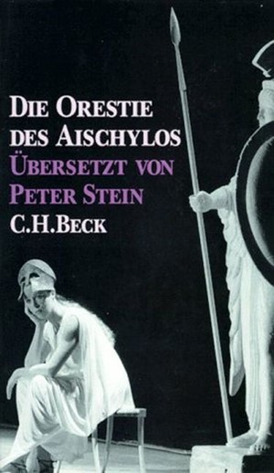 Cover: , Die Orestie des Aischylos
