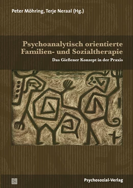Abbildung von Möhring / Neraal | Psychoanalytisch orientierte Familien- und Sozialtherapie | 1. Auflage | 2014 | beck-shop.de