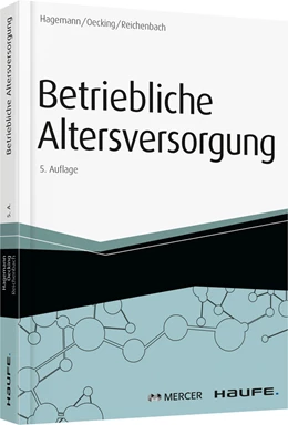 Abbildung von Hagemann / Oecking | Betriebliche Altersversorgung | 5. Auflage | 2014 | beck-shop.de