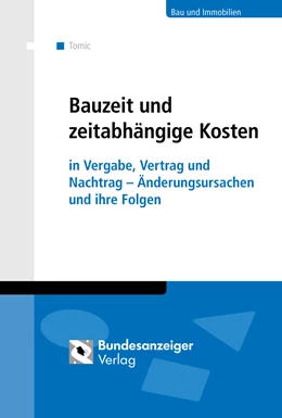 Abbildung von Tomic | Bauzeit und zeitabhängige Kosten | 1. Auflage | 2014 | beck-shop.de