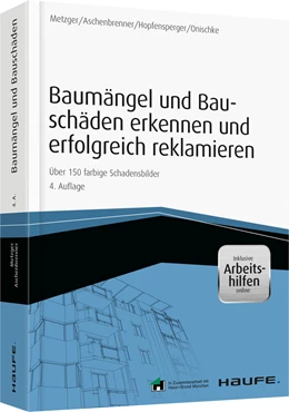 Abbildung von Metzger / Aschenbrenner | Baumängel und Bauschäden erkennen und erfolgreich reklamieren | 4. Auflage | 2014 | beck-shop.de