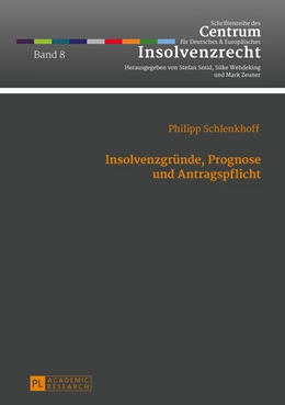 Abbildung von Schlenkhoff | Insolvenzgründe, Prognose und Antragspflicht | 1. Auflage | 2014 | 8 | beck-shop.de