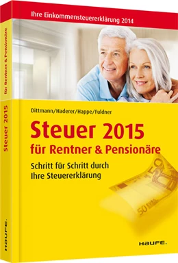 Abbildung von Dittmann / Haderer | Steuer 2015 für Rentner und Pensionäre | 9. Auflage | 2014 | 03610 | beck-shop.de