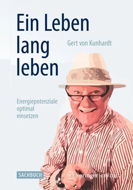 Abbildung von Kunhardt | Ein Leben lang leben | 1. Auflage | 2014 | beck-shop.de