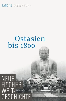 Abbildung von Kuhn | Neue Fischer Weltgeschichte. Band 13 | 1. Auflage | 2014 | beck-shop.de
