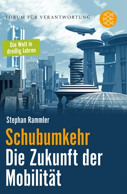 Abbildung von Rammler | Schubumkehr - Die Zukunft der Mobilität | 2. Auflage | 2014 | beck-shop.de