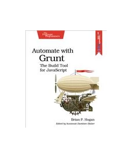 Abbildung von Brian P. Hogan | Automate with Grunt | 1. Auflage | 2014 | beck-shop.de