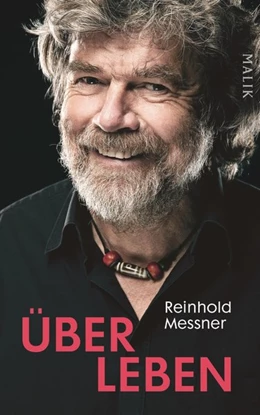 Abbildung von Messner | Über Leben | 1. Auflage | 2014 | beck-shop.de