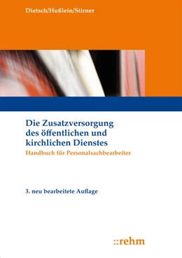 Abbildung von Dietsch / Hußlein | Die Zusatzversorgung des öffentlichen Dienstes | 3. Auflage | 2014 | beck-shop.de