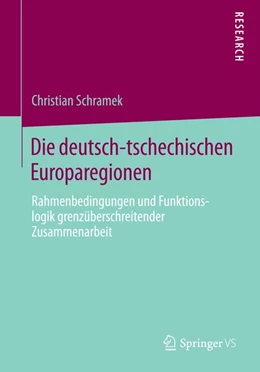 Abbildung von Schramek | Die deutsch-tschechischen Europaregionen | 1. Auflage | 2014 | beck-shop.de