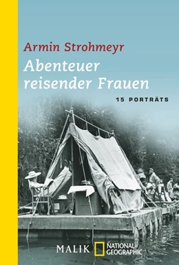 Abbildung von Strohmeyr | Abenteuer reisender Frauen | 1. Auflage | 2014 | beck-shop.de