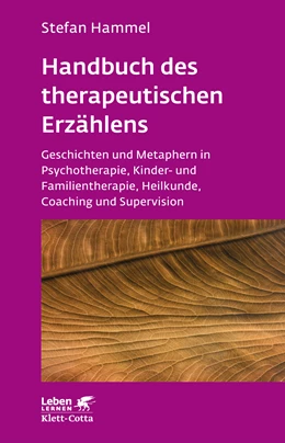 Abbildung von Hammel | Handbuch des therapeutischen Erzählens (Leben Lernen, Bd. 221) | 1. Auflage | 2014 | beck-shop.de