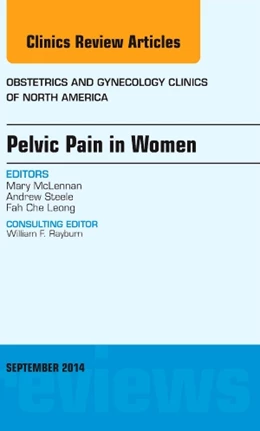 Abbildung von McLennan | Pelvic Pain in Women, An Issue of Obstetrics and Gynecology Clinics | 1. Auflage | 2014 | beck-shop.de