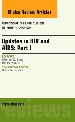 Abbildung von Saag | Updates in HIV and AIDS: Part I, An Issue of Infectious Disease Clinics | 1. Auflage | 2014 | beck-shop.de
