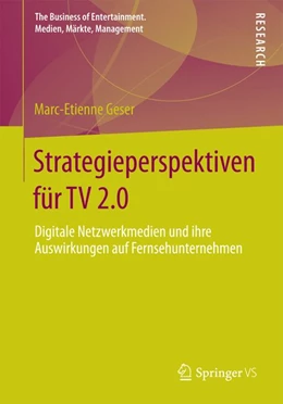 Abbildung von Geser | Strategieperspektiven für TV 2.0 | 1. Auflage | 2014 | beck-shop.de