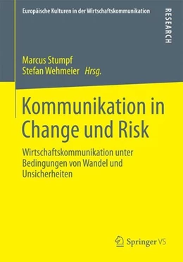 Abbildung von Stumpf / Wehmeier | Kommunikation in Change und Risk | 1. Auflage | 2014 | beck-shop.de