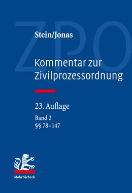 Abbildung von Stein / Jonas | Kommentar zur Zivilprozessordnung: ZPO, Band 2: §§ 78 - 147 | 23. Auflage | 2017 | beck-shop.de