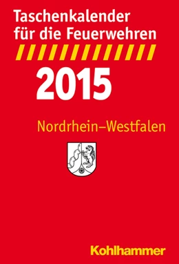 Abbildung von Taschenkalender für die Feuerwehren 2015 / Nordrhein-Westfalen | 1. Auflage | 2014 | beck-shop.de