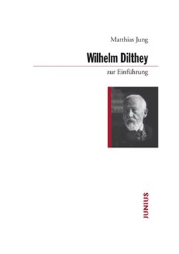 Abbildung von Jung | Wilhelm Dilthey zur Einführung | 1. Auflage | 2014 | beck-shop.de