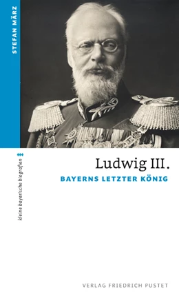 Abbildung von März | Ludwig III. | 1. Auflage | 2014 | beck-shop.de