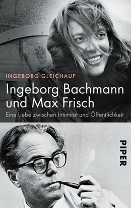 Abbildung von Gleichauf | Ingeborg Bachmann und Max Frisch | 1. Auflage | 2015 | beck-shop.de