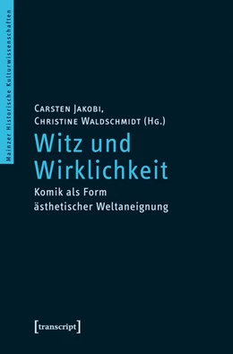Abbildung von Jakobi / Waldschmidt | Witz und Wirklichkeit | 1. Auflage | 2015 | 23 | beck-shop.de