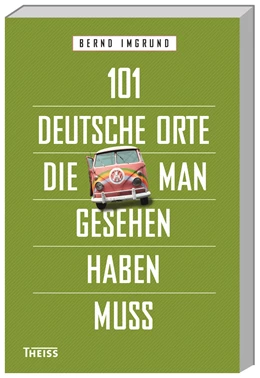 Abbildung von Imgrund | 101 deutsche Orte, die man gesehen haben muss | 4. Auflage | 2014 | beck-shop.de
