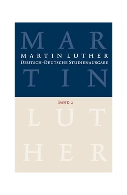 Abbildung von Schilling / Beutel | Martin Luther: Deutsch-Deutsche Studienausgabe Band 2 | 1. Auflage | 2015 | beck-shop.de