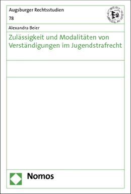 Abbildung von Beier | Zulässigkeit und Modalitäten von Verständigungen im Jugendstrafrecht | 1. Auflage | 2014 | 78 | beck-shop.de