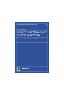 Abbildung von Flurschütz | Die bayerische Popularklage nach Art. 55 BayVfGHG | 1. Auflage | 2014 | 2 | beck-shop.de