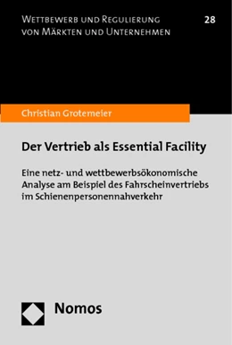 Abbildung von Grotemeier | Der Vertrieb als Essential Facility | 1. Auflage | 2014 | 28 | beck-shop.de