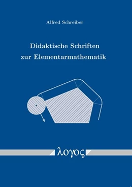 Abbildung von Schreiber | Didaktische Schriften zur Elementarmathematik | 1. Auflage | 2014 | beck-shop.de