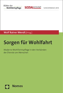 Abbildung von Wendt (Hrsg.) | Sorgen für Wohlfahrt | 1. Auflage | 2014 | beck-shop.de