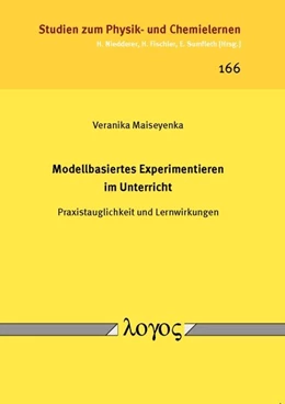 Abbildung von Maiseyenka | Modellbasiertes Experimentieren im Unterricht | 1. Auflage | 2014 | 166 | beck-shop.de